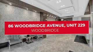 86 Woodbridge Avenue Unit 229