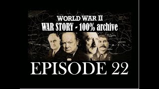 World War II - War Story: Ep. 22 - The Race for Berlin