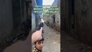 Bakın Pakistan’ın En Tehlikeli Mahallesi #shortsfeed #shortvideo #shorts #short #keşfet #shortfeed