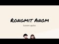 Rongmit Anom Lepcha Song Lyrics