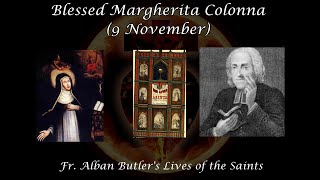 Blessed Margherita Colonna (9 November): Butler's Lives of the Saints