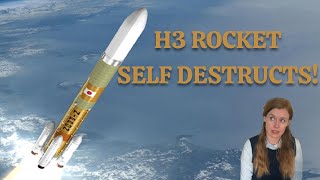 Japan's H3 Rocket Self-Destructs!