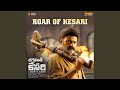 Roar Of Kesari (From 