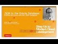 JSON in the Oracle Database: Schema Discovery with the JSON Dataguide