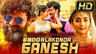 Gaddalkonda Ganesh Action Romantic Hindi Dubbed Movie | Varun Tej, Pooja Hegde, Atharvaa