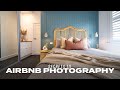 Secrets to AMAZING Airbnb Photography: A Step-by-Step Guide