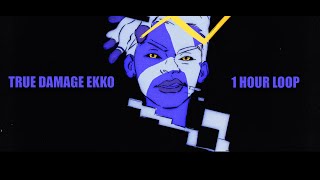 True Damage Ekko background music 1 hour loop (Epilepsy Warning)