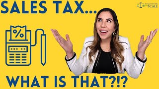 Sales Tax, explained.