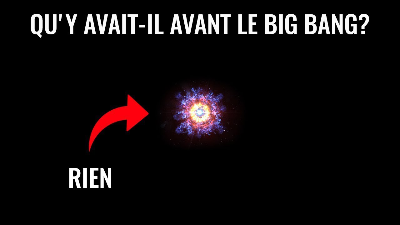 Que S'est Il Passé Avant Le Big Bang? - YouTube