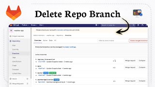 How to delete a branch in GitLab (Quick Remove)