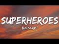 The Script - Superheroes (Lyrics)