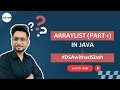 Java ArrayList (Part - 1): Mastering Dynamic Arrays | ArrayList Fundamentals | DSAwithedSlash Series
