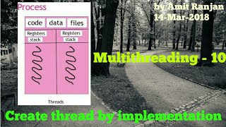 Create thread with Runnable interface | Multithreading #10 @AmitRanjan