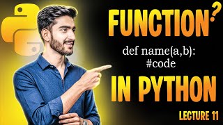 Lecture 11 | Python Functions Explained | Beginner to Pro Guide (Clear Examples + Best Practices)