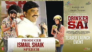 Producer Ismail Shaik Speech @ Drinker Sai Teaser Launch Event | Dharma | Aishwarya Sharma | Kiran