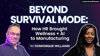 Beyond Survival Mode: How HR Brought Wellness + AI to Manufacturing