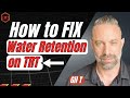 Does TRT Make You Retain Water - Retention on Testosterone Replacement Therapy