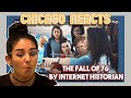 The Fall of 76 by Internet Historian | First Chicago Reacts