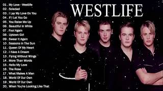 My Love : WESTLIFE Best Songs || Westlife Greatest Hits Love Songs 2021 - Best Love Songs Ever