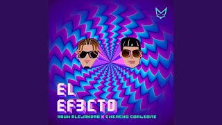 Rauw Alejandro, Chencho Corleone - El Efecto (Audio)
