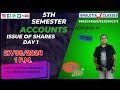 5TH SEM ACCOUNTS ISSUE OF SHARES DAY 1 #education #commerceacademy #commerceacademia