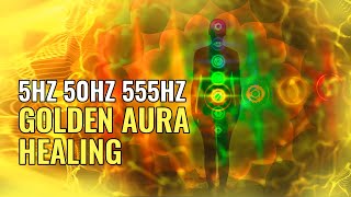 555 Hz, 55 Hz, 5 Hz Pure Binaural Beats: Golden Aura Healing Music