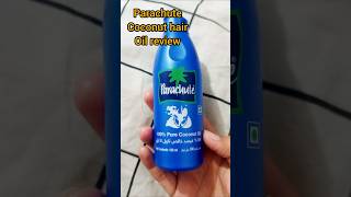 Parachute Coconut Hair Oil Review#coconut #coconutoil