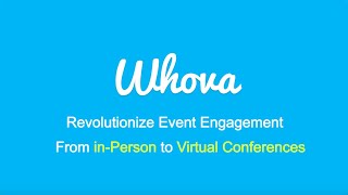 Whova for Virtual Conferences and Events