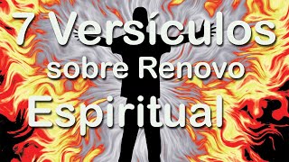 7 Versículos Bíblicos Sobre Renovo Espiritual