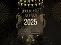 🎉¡feliz aÑo nuevo 2025 🎁🎄