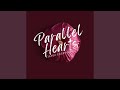 PARALLEL HEARTS