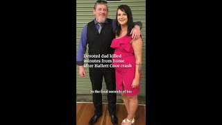Devoted dad's beautiful moment before tragic death