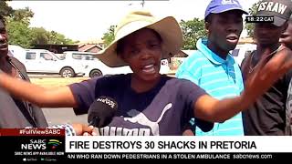 Fire destroys shacks in Pretoria, residents protest