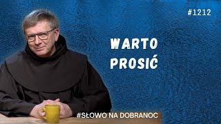 Warto prosić. Franciszek Krzysztof Chodkowski. Słowo na Dobranoc. 1212