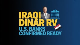 I Went to U.S. Banks for the Truth About the Iraqi Dinar RV!