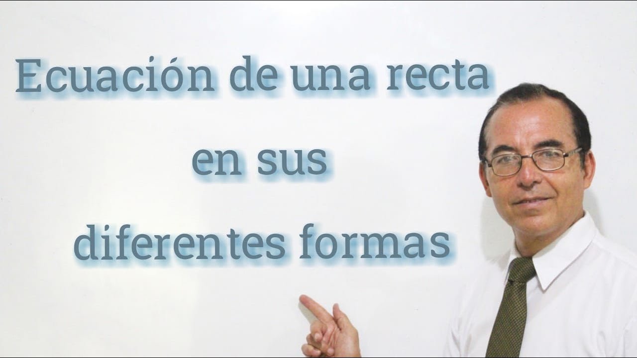 Ecuación Ordinaria, General, Punto Pendiente Y Simétrica De Una Recta ...