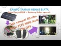 Panel surya mini (part 4): Rakit sendiri Lampu taman dengan battery Raket. (Simpel, minim komponen)