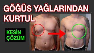 Göğüs yağlarından kurtul ve kas kütleni arttır. JİNEKOMASTİ