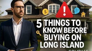 What No One Tells You About Buying a House on Long Island