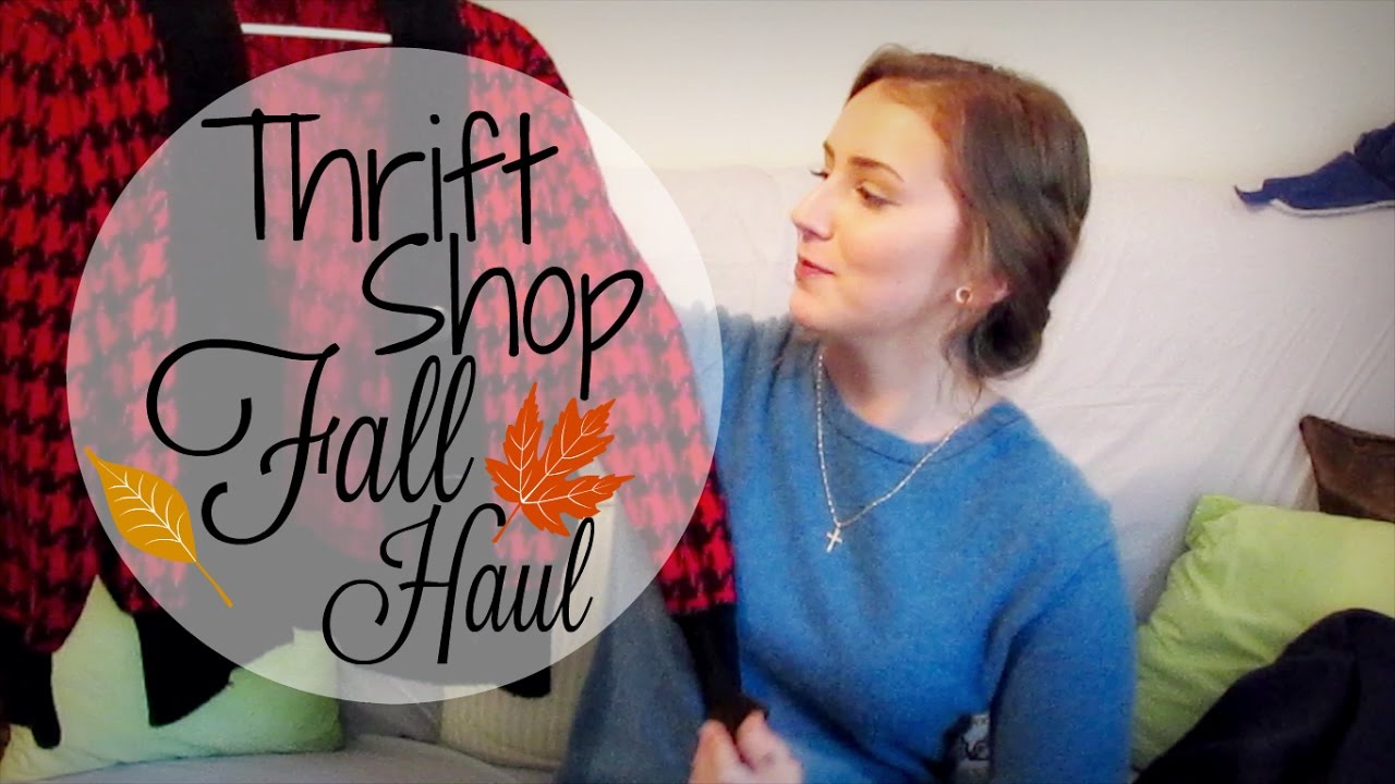 Thrift Shop Fall Haul Youtube