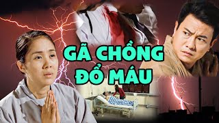 PHIM VIỆT NAM BẤT HỦ | GÃ CHỒNG ĐỔ MÁU | PHIM NGẮN VIỆT NAM | PHIM VIỆT NAM HAY | PHIM NGẮN 2024