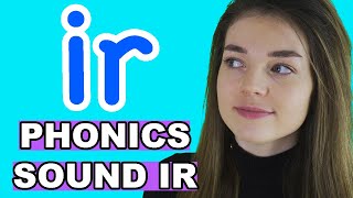 Phonics: IR Sound/Words (Digraph)