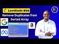 LeetCode 26 Explained — K-Pointer Trick Every FAANG Candidate Needs to Know