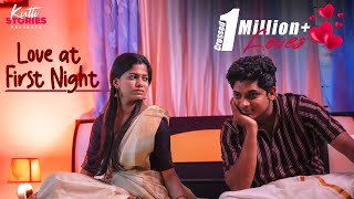 Love At First Night | Malayalam Short Film | Kutti Stories