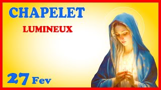 CHAPELET 🙏 Jeudi 27 Fev - Mystères Lumineux