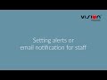 Setting Email Notifications or Alerts for Staff - Vision Helpdesk