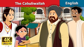 The Cabuliwallah Story in English | Stories for Teenagers | @EnglishFairyTales