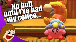 KIRBY NEEDS CAFFEINE | Tom Foolery (4.10.2022-4.16.2022)