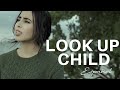 Look Up Child - Lauren Daigle (Español)