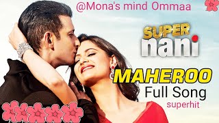Maheroo Maheroo ...Full hindi Song || Super Nani movie || Shreya Ghoshal & Darshan Rathod || Sharman